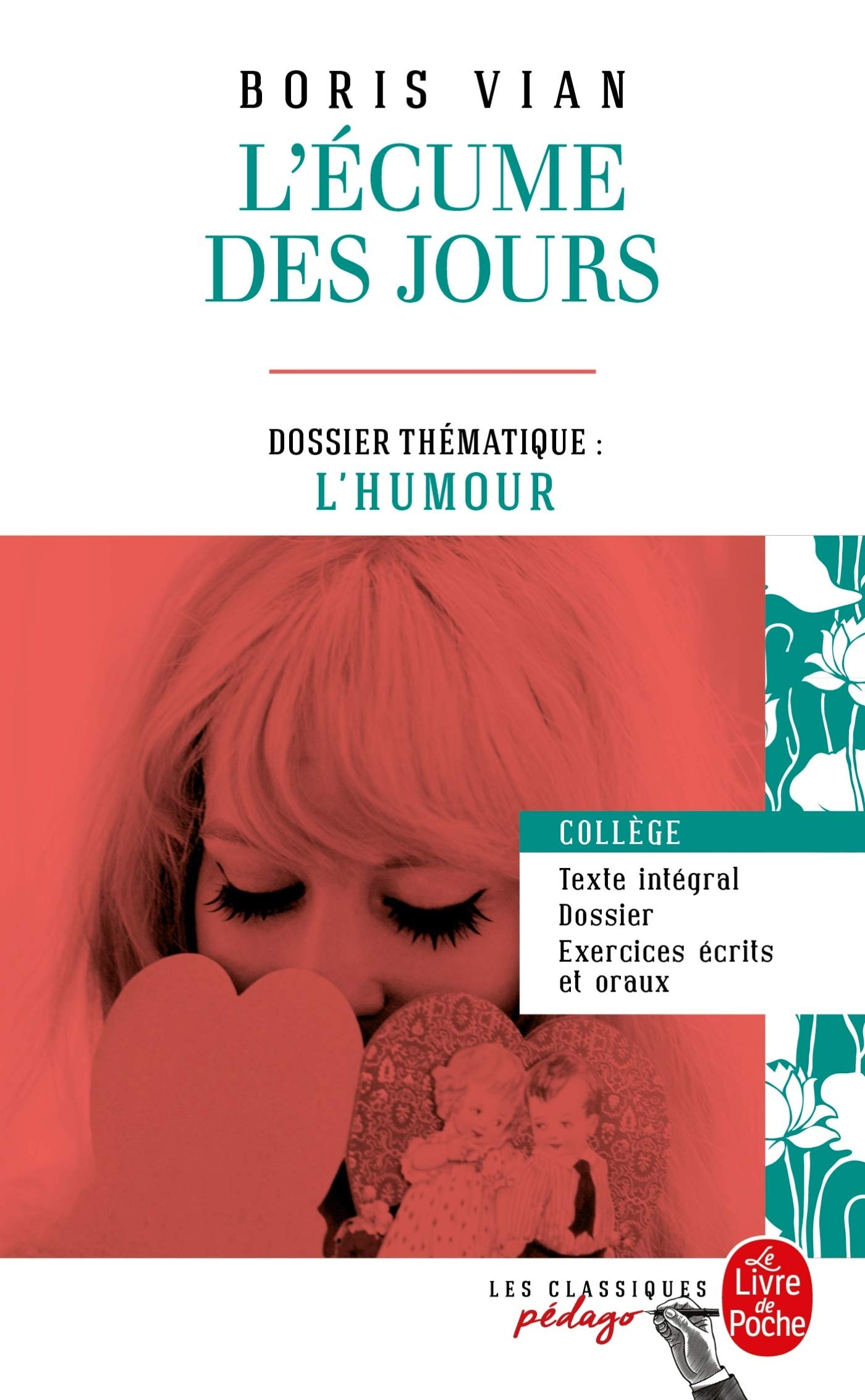 L'Ecume des jours (Edition pédagogique): Dossier thématique : L'Humour (Classiques Pédago)