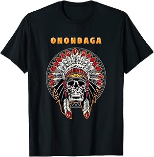 Onondaga American Indian Tribe Chief Skull Warrior T-Shirt