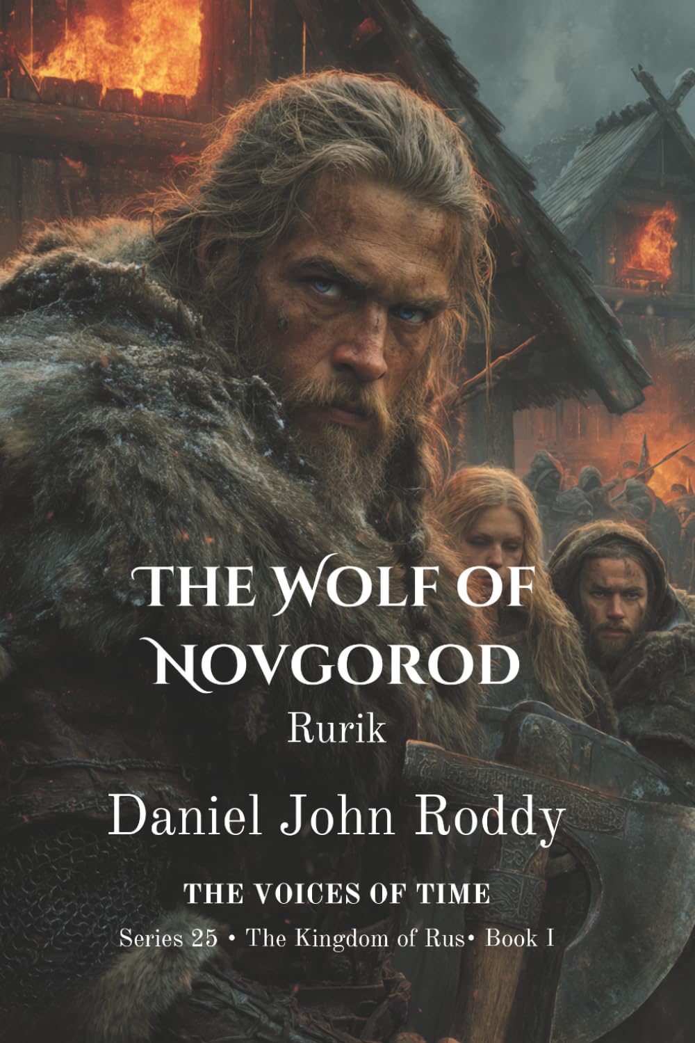 The Wolf of Novgorod: Rurik (Series 25: The Kingdom of Rus)