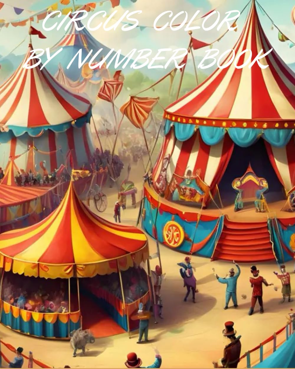 CIRCUS COLOR BY NUMBER BOOK