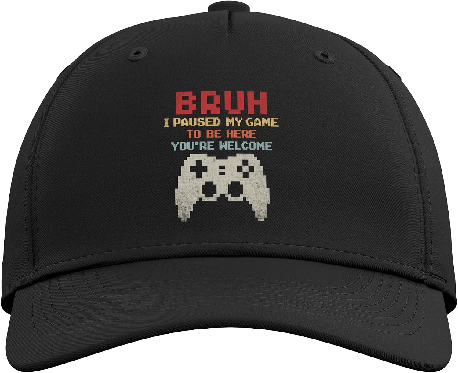 Bruh I Paused My Game to Be Here You're Welcome Funny Gamer Adjustable Baseball Hat image 2
