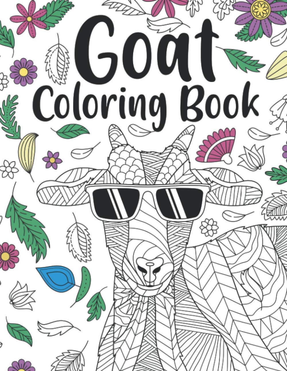 Goat Coloring Book: A Cute Adult Coloring Books for Goat Owner, Best Gift for Goat Lovers