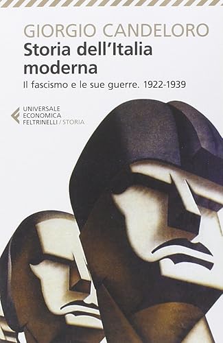 Storia dell'Italia moderna. Il fascismo e le sue guerre (1922-1939) (Vol. 9)
