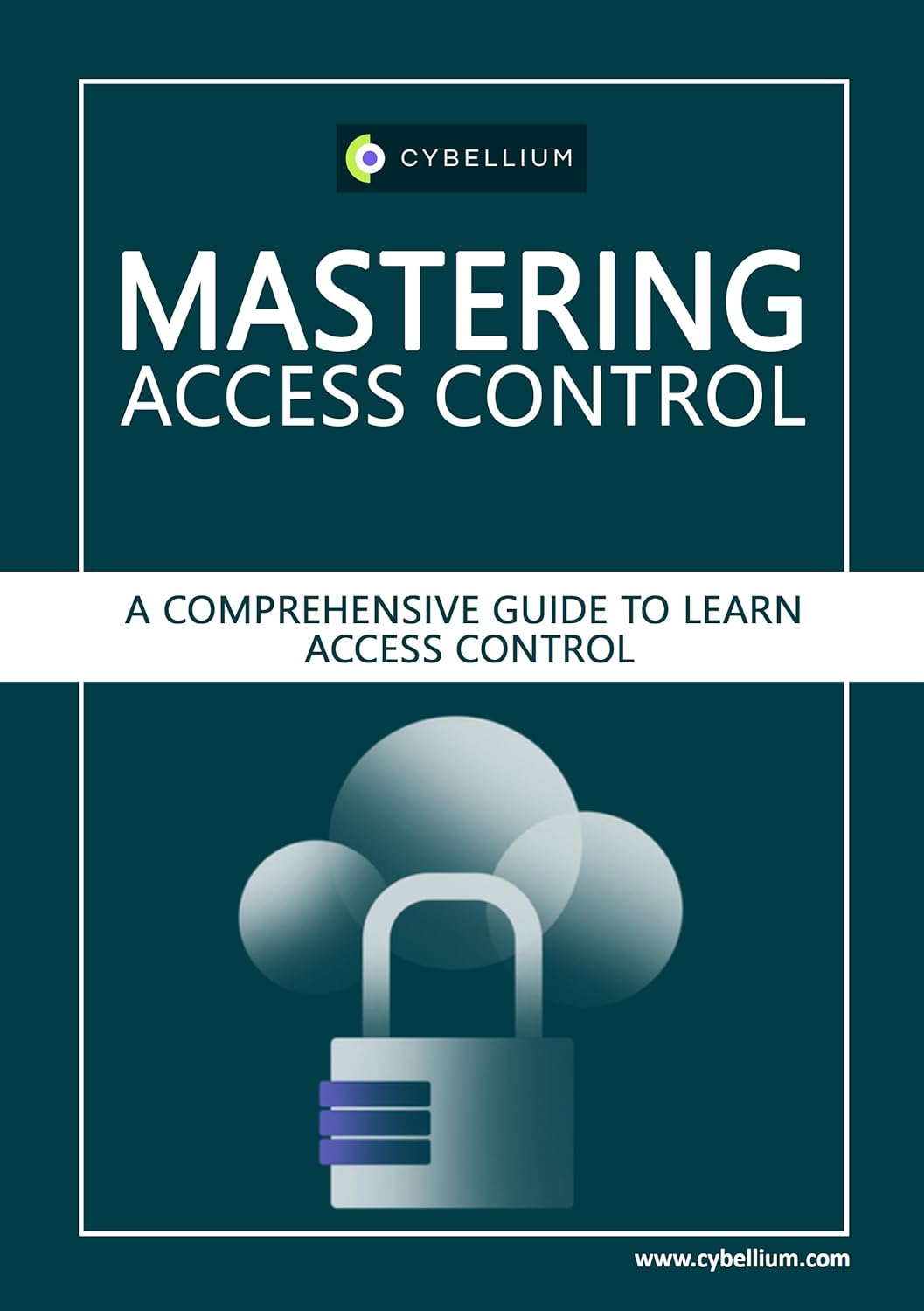 Mastering Access Control A Comprehensive Guide to Learn Access Control