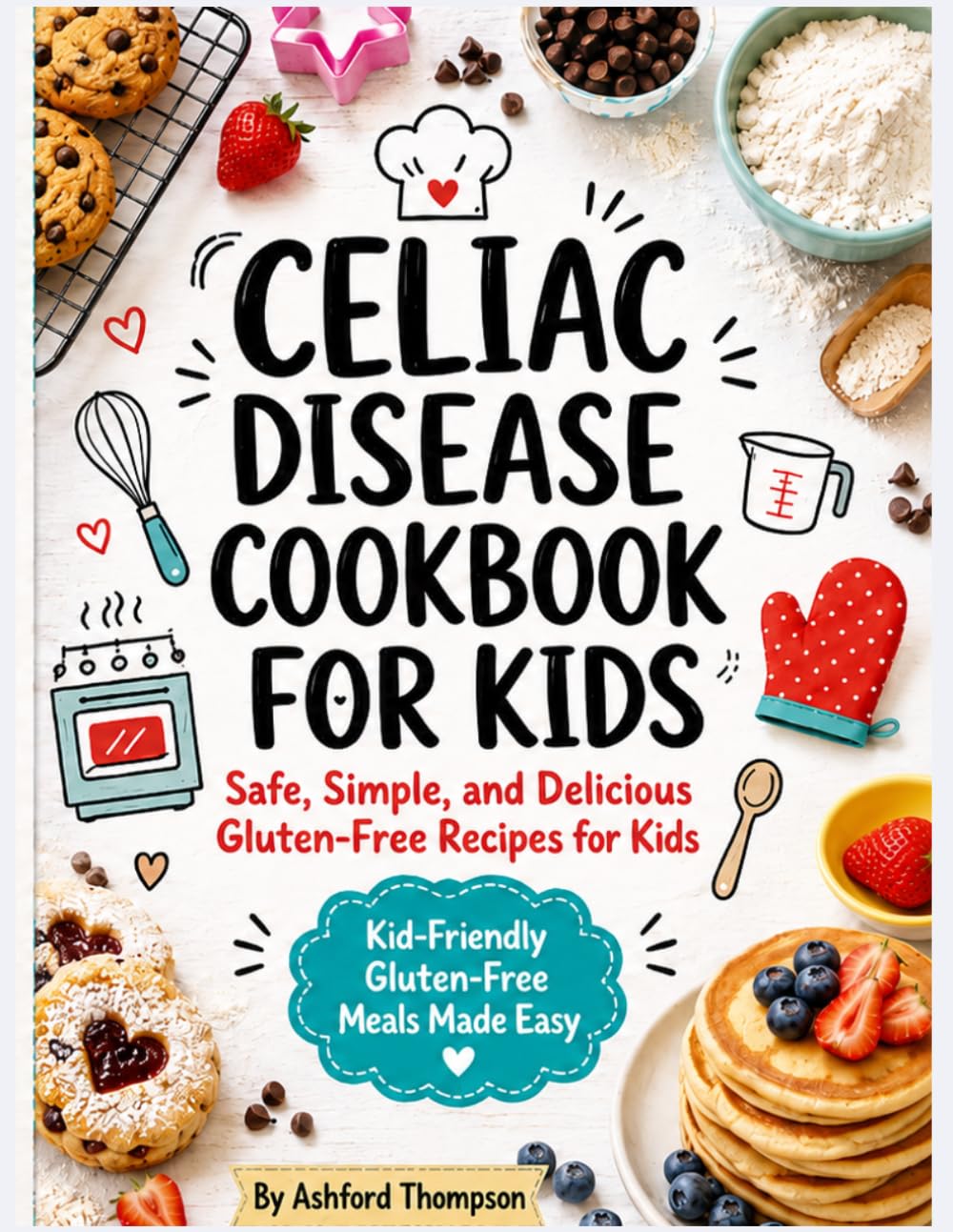 Celiac Disease Cookbook for Kids