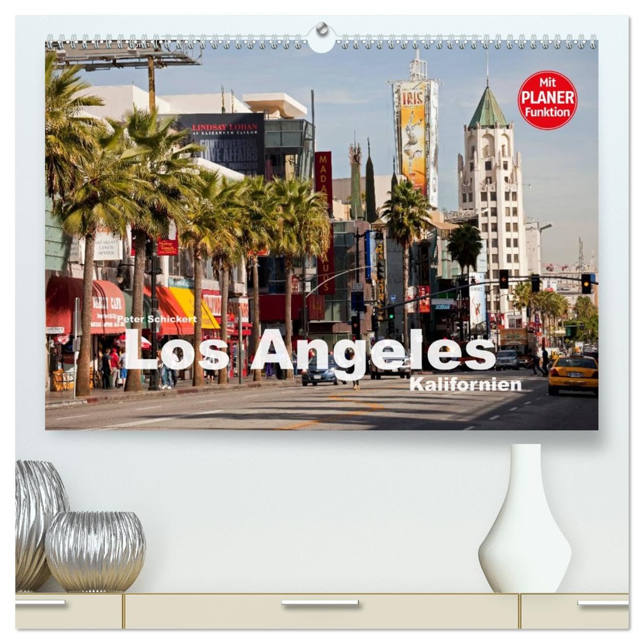 Los Angeles - Kalifornien (hochwertiger Premium Wandkalender 2026 DIN A2 quer), Kunstdruck in Hochglanz: Die ganze Vielfalt der Megastadt an der amerikanischen Westküste (CALVENDO Orte)