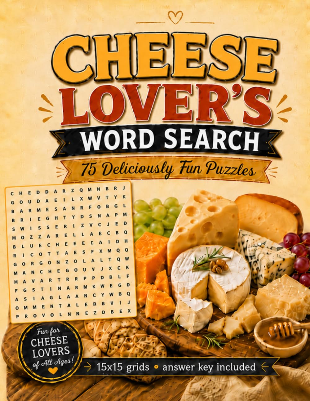 Cheese Lover’s Word Search: 75 Cheese-Themed Puzzles