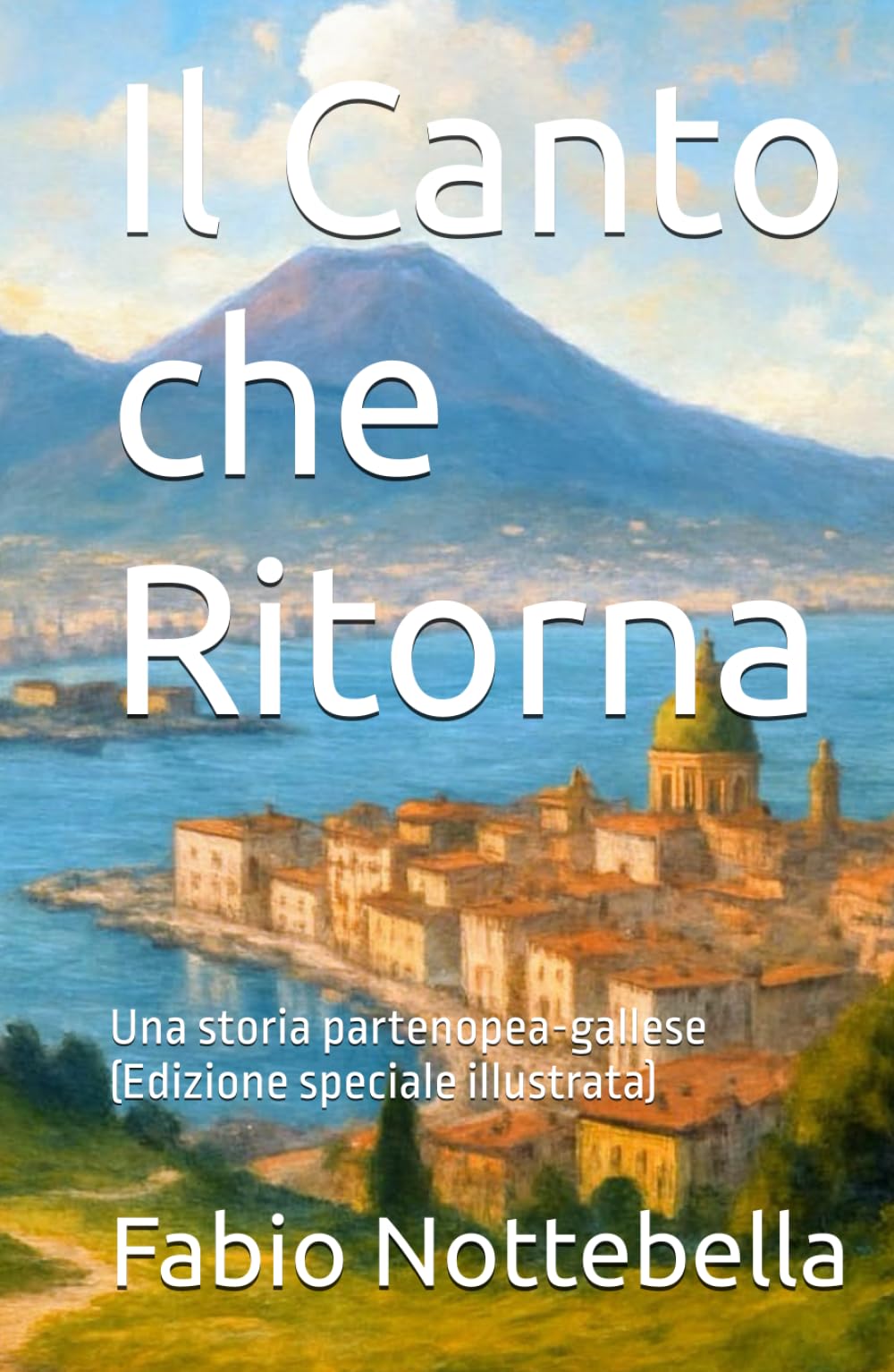 Il Canto che Ritorna: Una storia partenopea-gallese (con immagini)