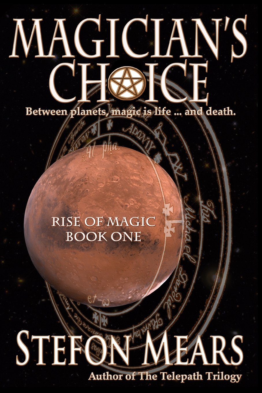 Magician's Choice: Volume 1 (Rise of Magic)