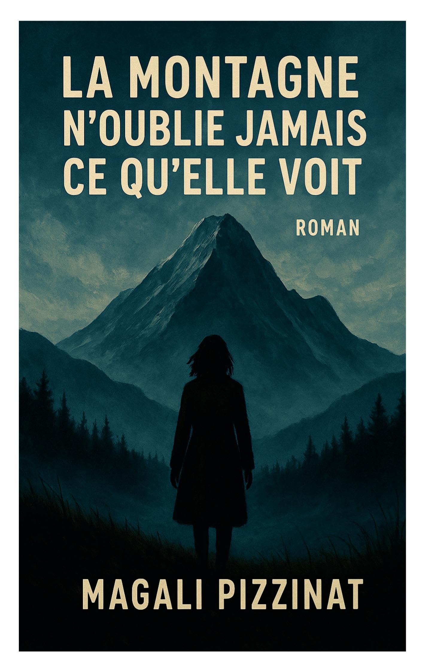 La Montagne n'oublie jamais ce qu'elle voit