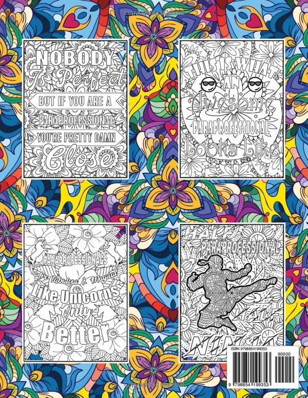 Paraprofessional Gifts: Paraprofessional Coloring Book for Adults: A Totally Hilarious Coloring Book Full of Paraprofessional Problems for Relief from Stress and Happiness image 3