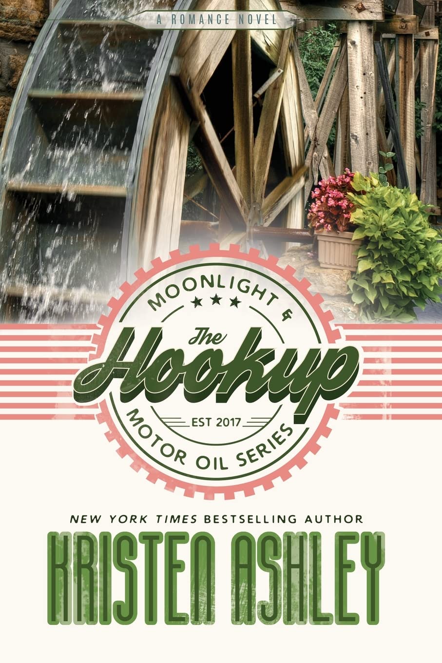 Kristen Ashley - The Hookup - Paperback Book