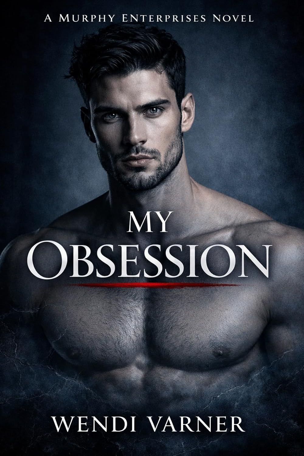 MY OBSESSION: MURPHY ENTERPRISES      Kindle Edition