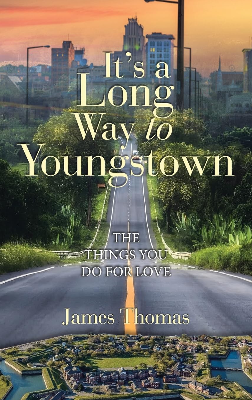 It’s a Long Way to Youngstown: THE THINGS YOU DO FOR LOVE