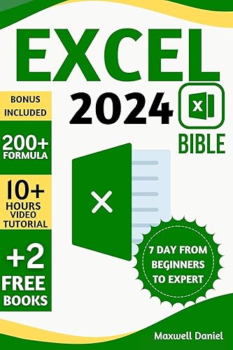 Excel 2024 Bible : A comprehensive step by step guide from Beginner to Expert. Unlock Simple Strategies to Boost Productivity, Save Time, and Excel in Your Career.