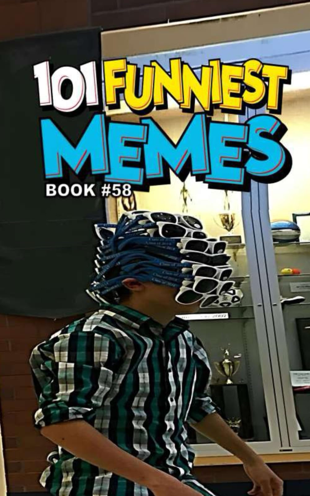 101 FUNNIEST MEMES: BOOK 58