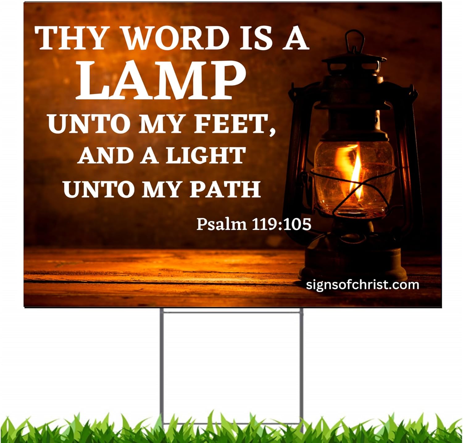 Psalm 119:105 Thy word is a lamp unto my feet Yard sign 18x24 with H stake included (Double Sided)