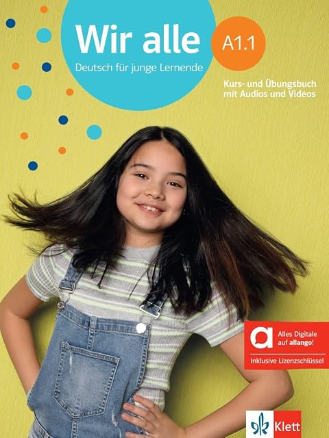 Portada de Wir alle A1.1 Kurs- und Übungsbuch mit Audios und Videos. Edición híbrida Allango