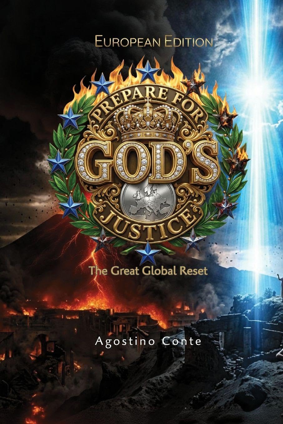 Prepare for God's Justice - European Edition: The Great Global Reset