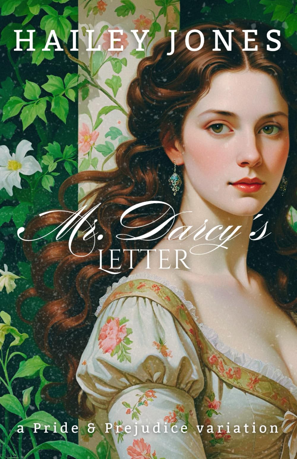 Mr. Darcy's Letter: A Pride and Prejudice Variation (The Pemberley Collection)