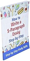 Vista 3 de How to Write a 5-Paragraph Essay Step-by-Step Step-by-Step Study Skills