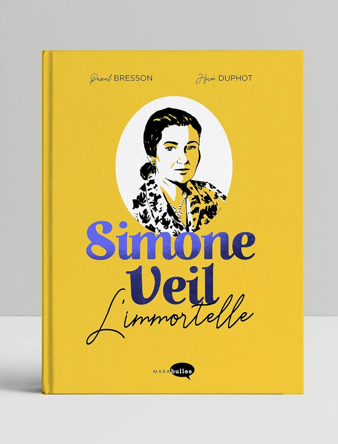 couverture de : Simone Veil L'immortelle