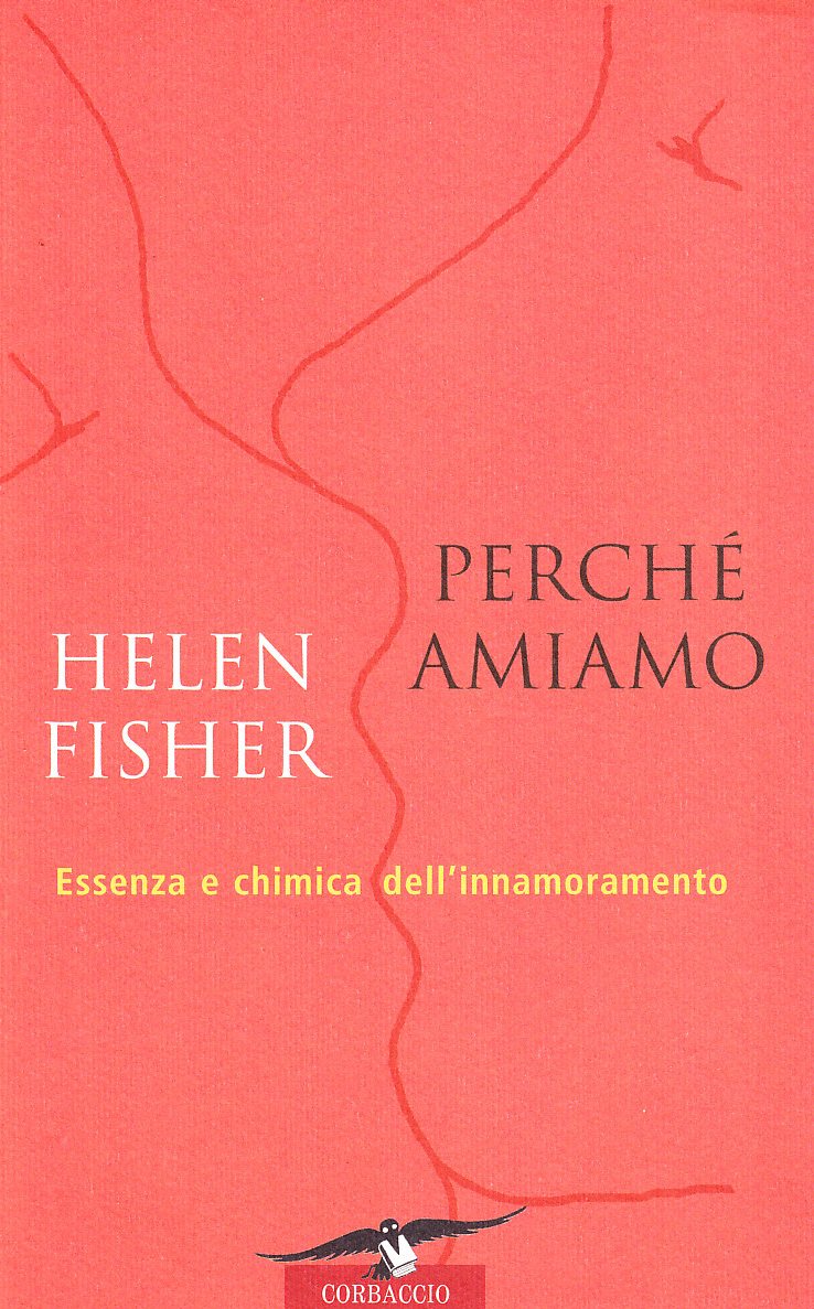 Perché amiamo