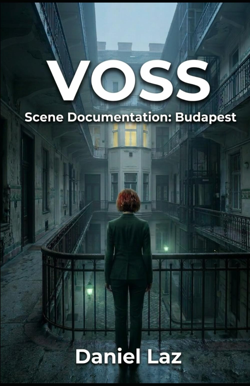 VOSS: Scene Documentation: Budapest