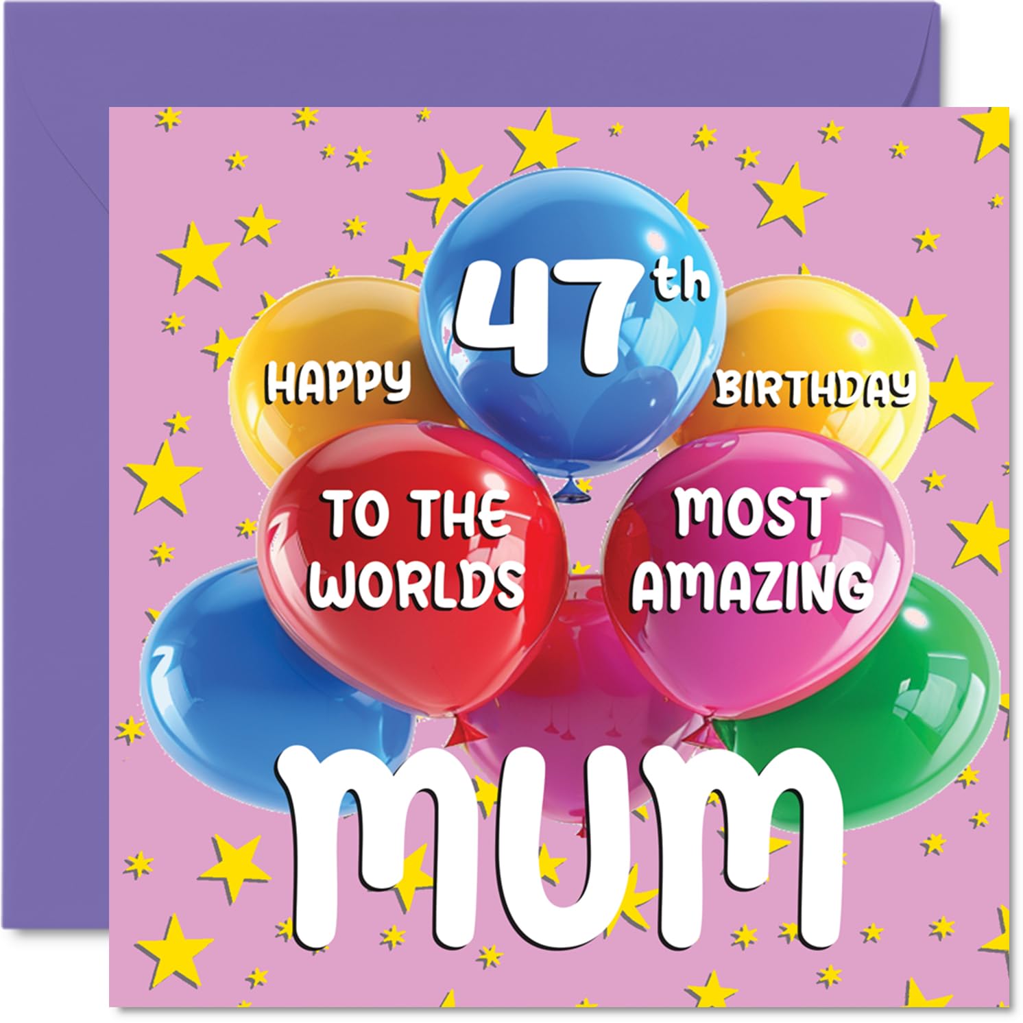 47th Mum Birthday Card - World's Most Amazing Mum - Happy 47th Birthday Card from Daughter Son, 145mm Age 47 Greeting Cards for Mother Mom