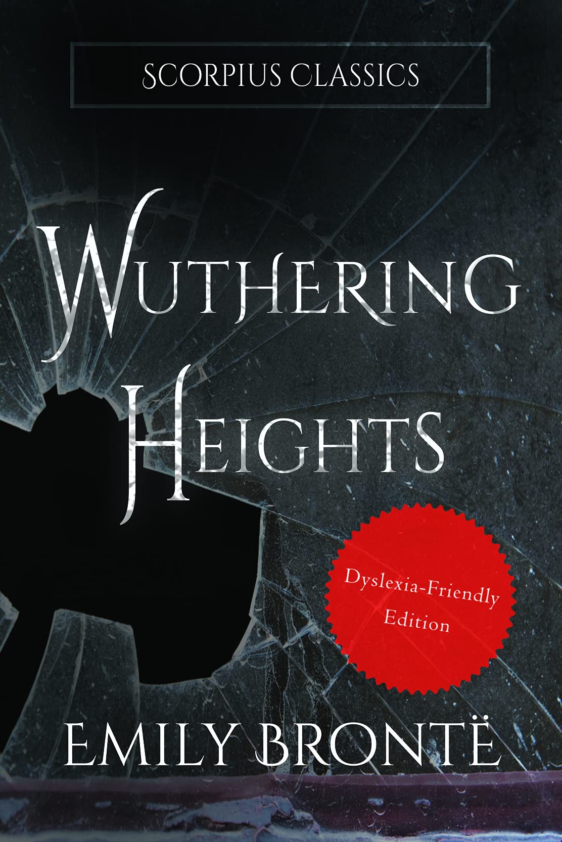 Wuthering Heights (Dyslexia-friendly edition): 1 (Signature Collection)