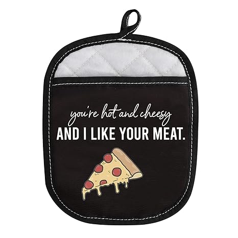 Pizza Lover Gift Youre Hot and Cheesy and I Like Your Meat Funny Oven Pot Holder with Pocket (Hot and Cheesy)