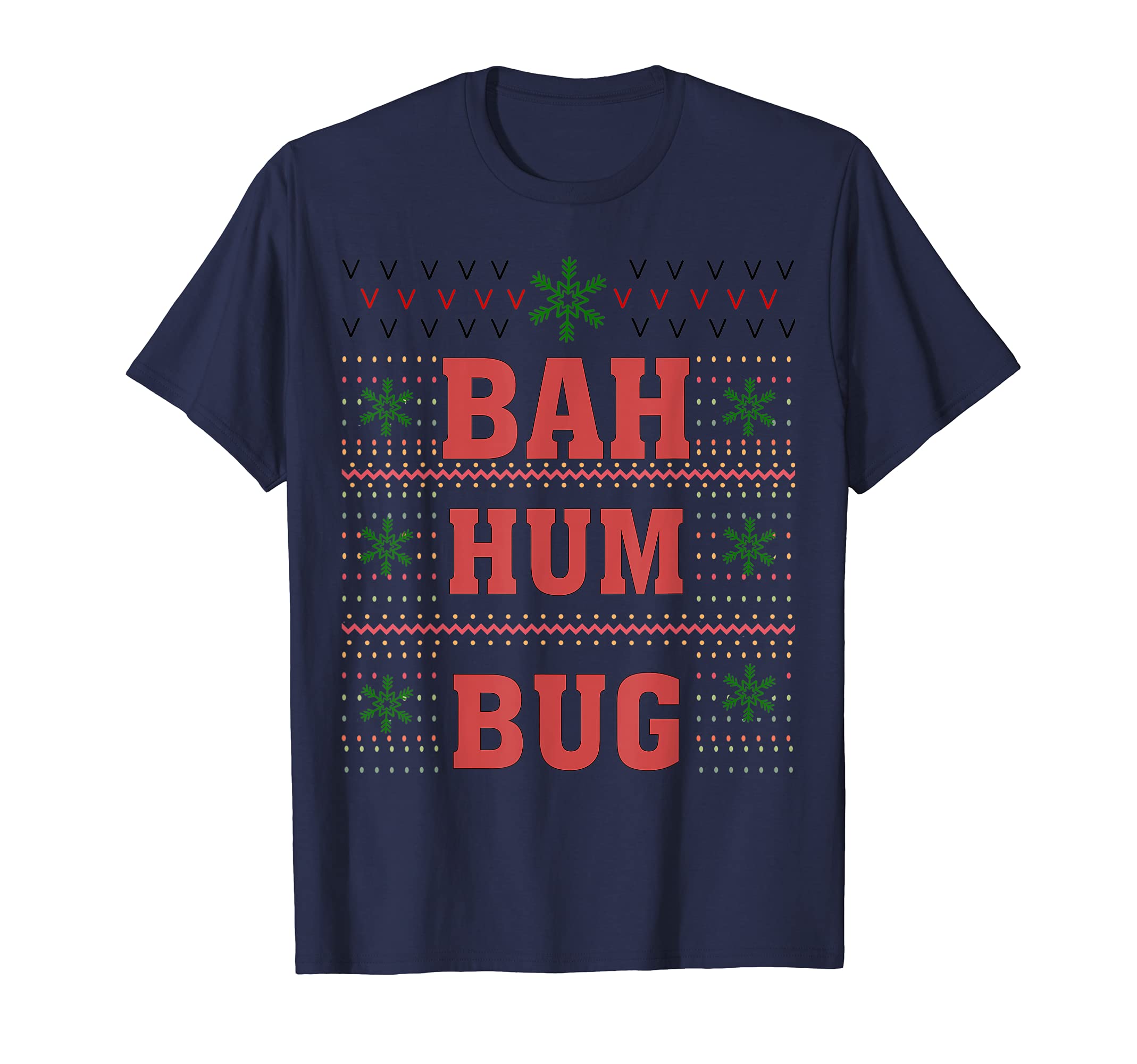 Traditional Bah HumBug Funny Sarcastic Ugly Christmas Tshirt