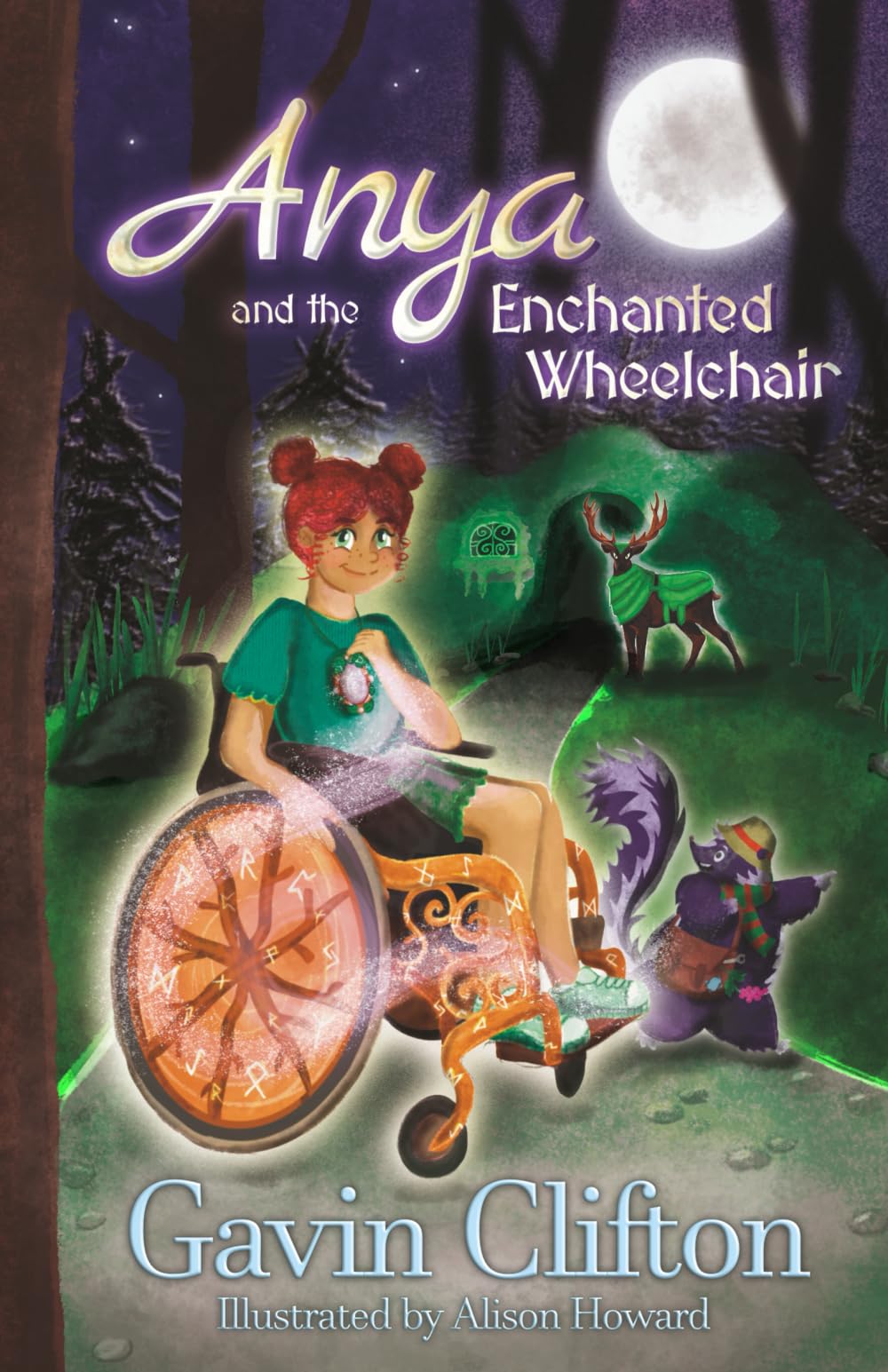 Anya and the Enchanted Wheelchair: A tale of courage, magic and a girl who chose her own path