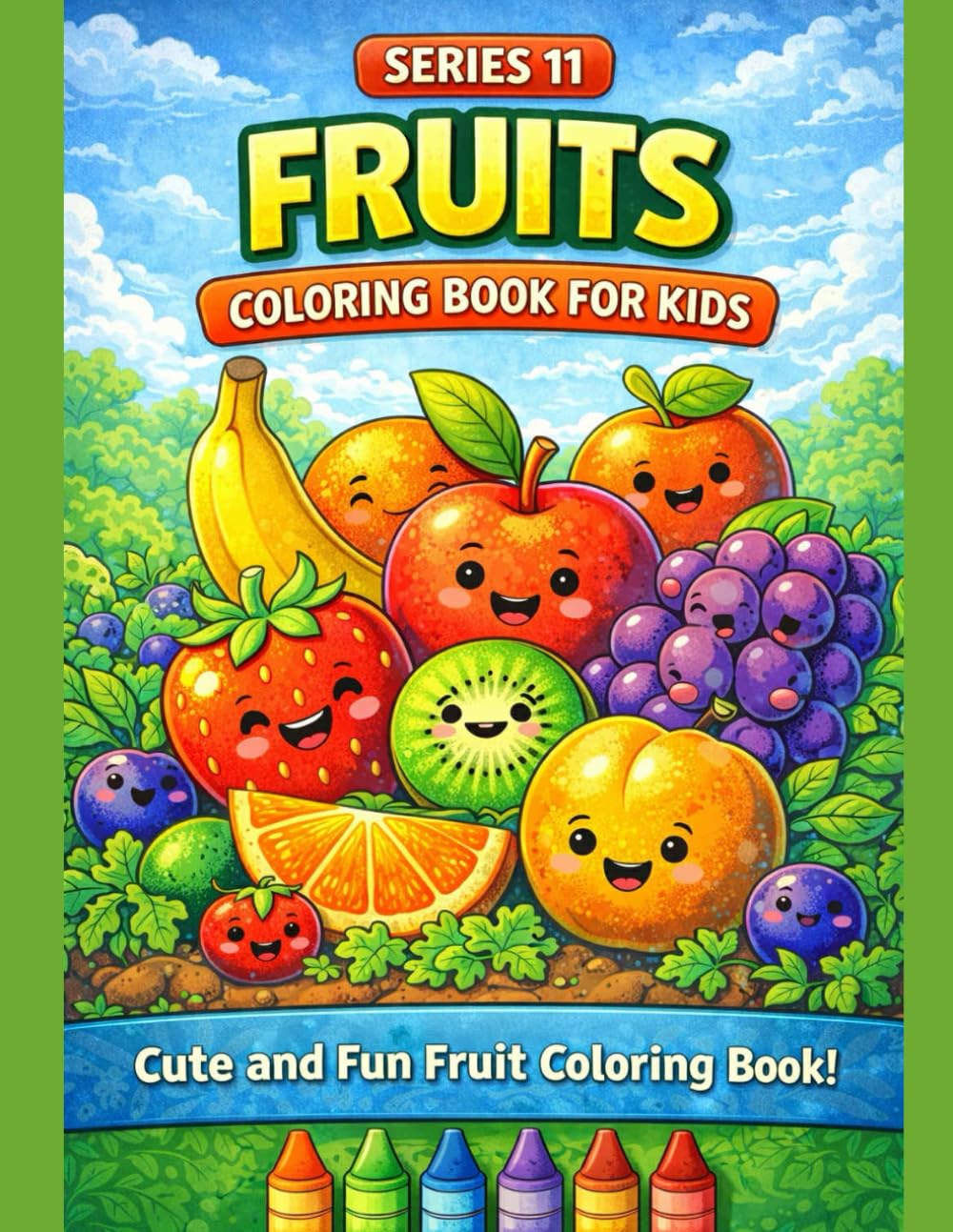 FRUITS ADVENTURE: COLORING BOOK FOR KIDS (Kids Coloring Adventure Series)