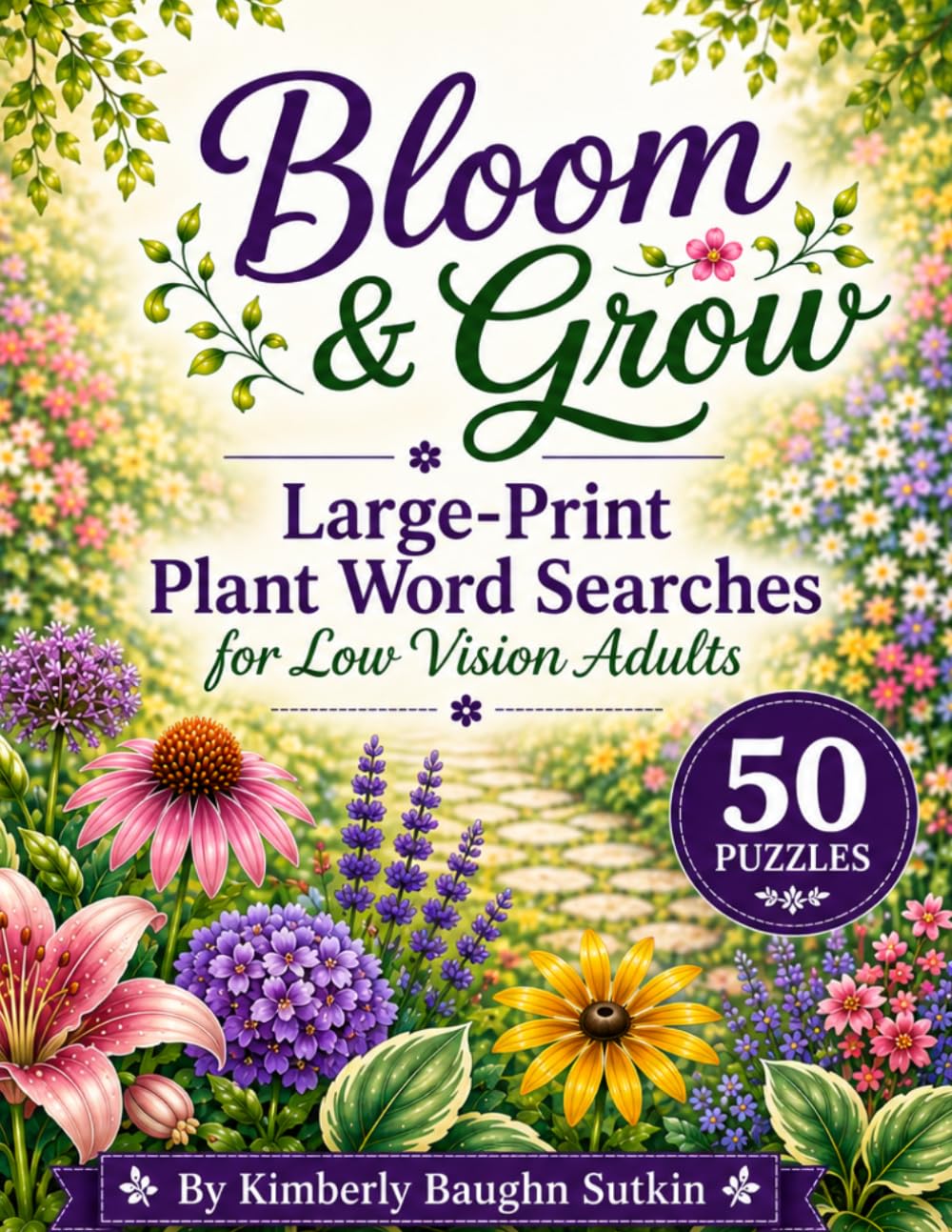 Bloom & Grow: Large Print Word Searches for Low Vision Adults