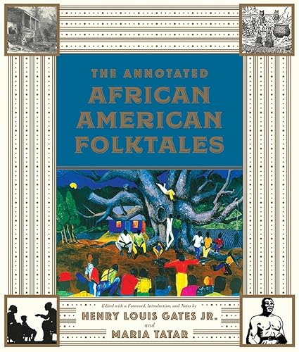 The Annotated African American Folktales (The Annotated Books)