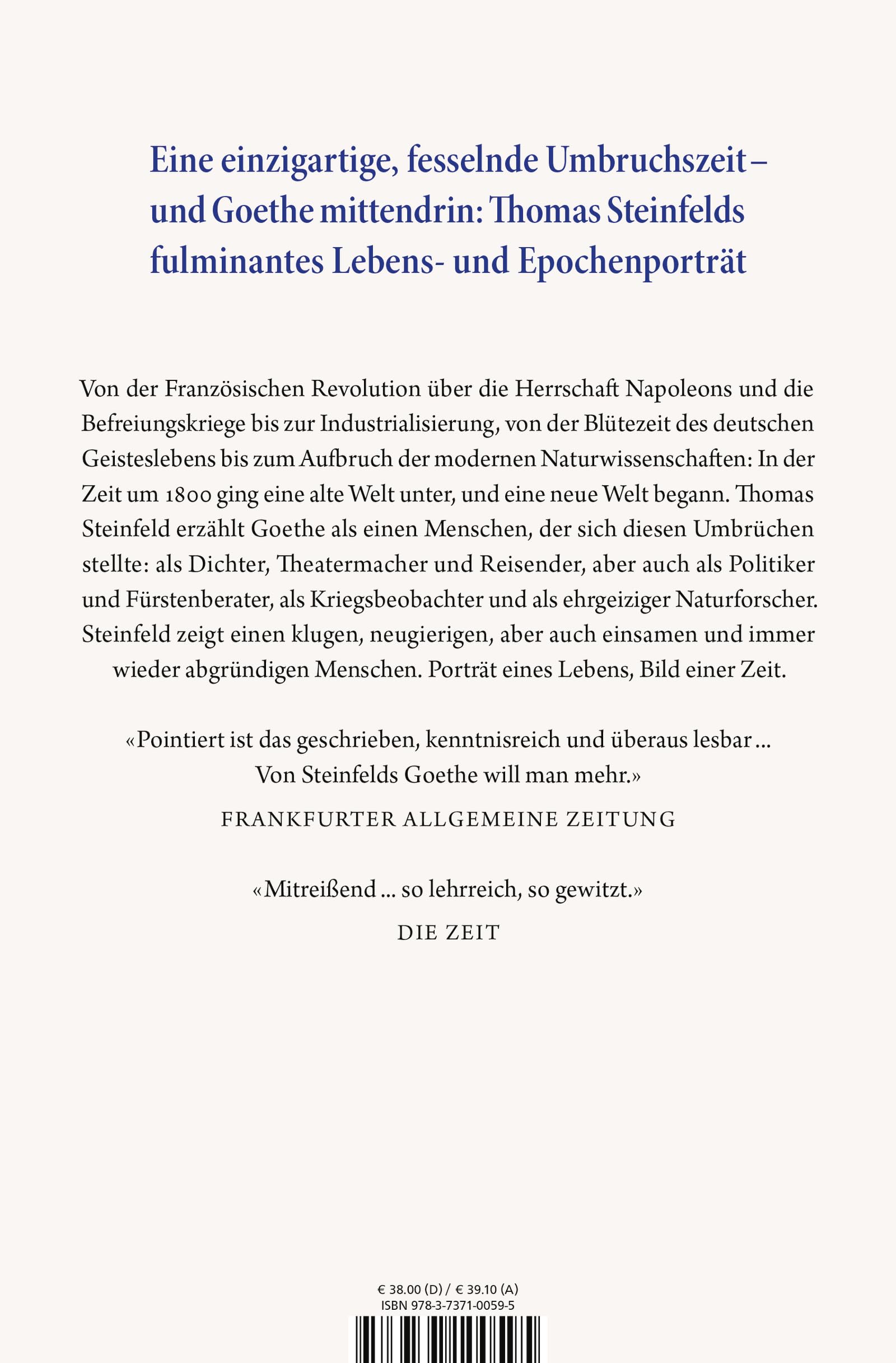 Goethe: Porträt eines Lebens, Bild einer Zeit | "Mitreißend ... so lehrreich, so gewitzt." Die Zeit