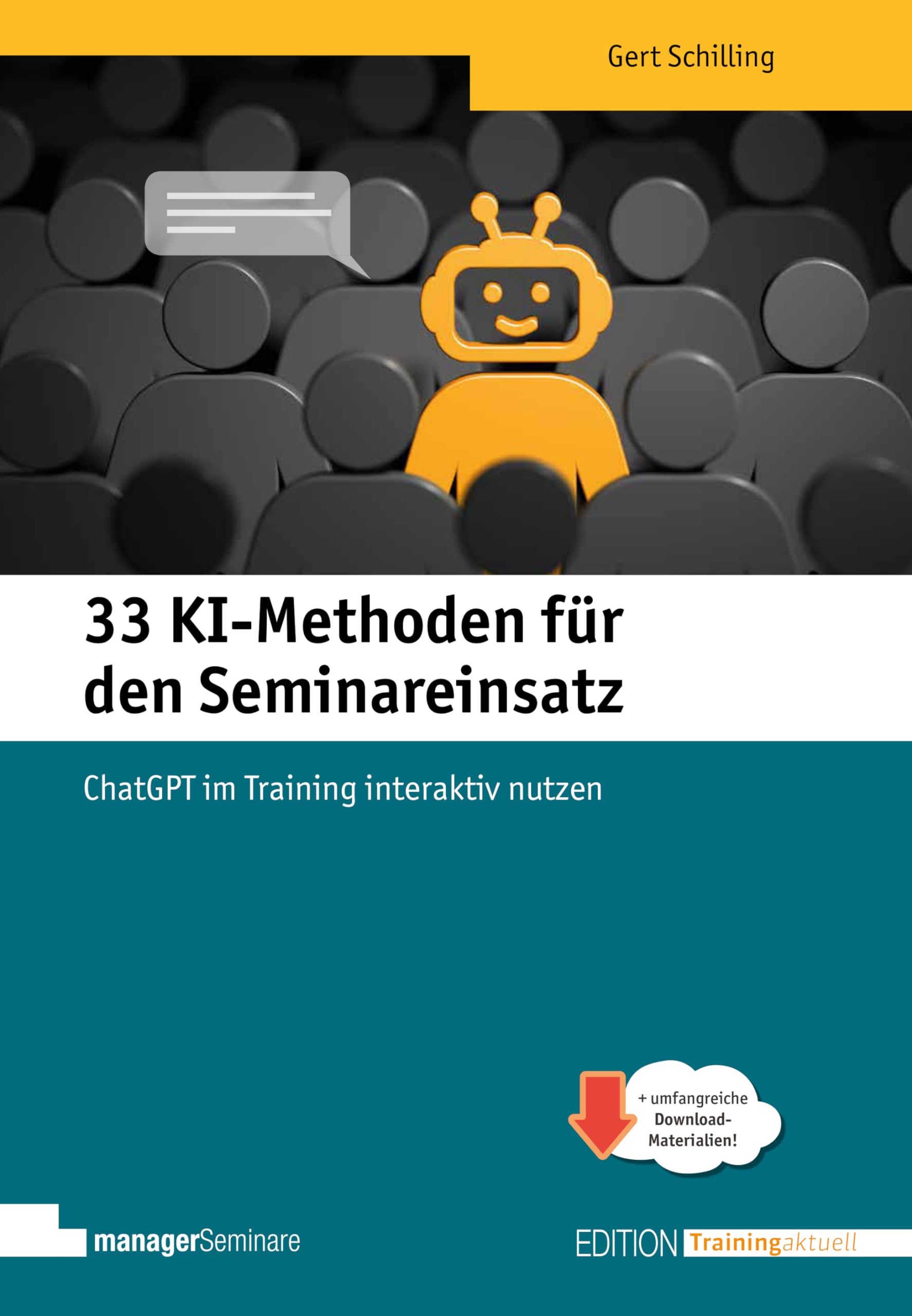 33 KI-Methoden für den Seminareinsatz: ChatGPT im Training interaktiv nutzen