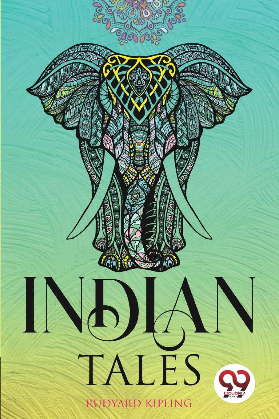 Indian Tales by Rudyard Kipling (Paperback Book)