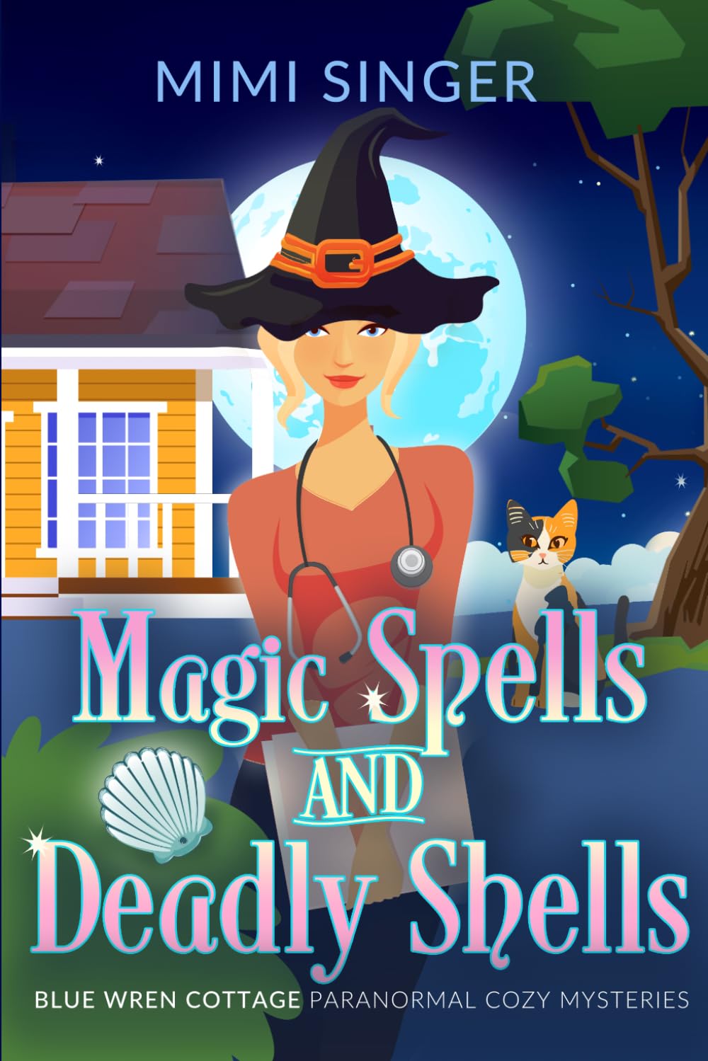 Magic Spells and Deadly Shells (Blue Wren Cottage Paranormal Cozy Mysteries)