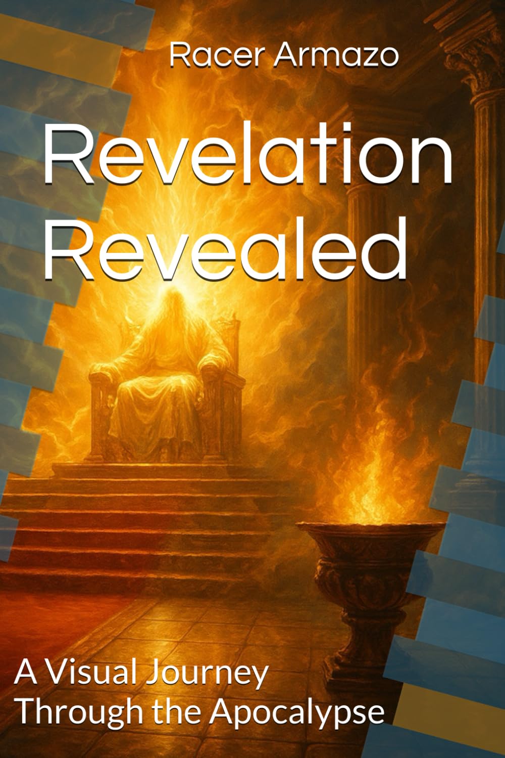 Revelation Revealed: A Visual Journey Through the Apocalypse