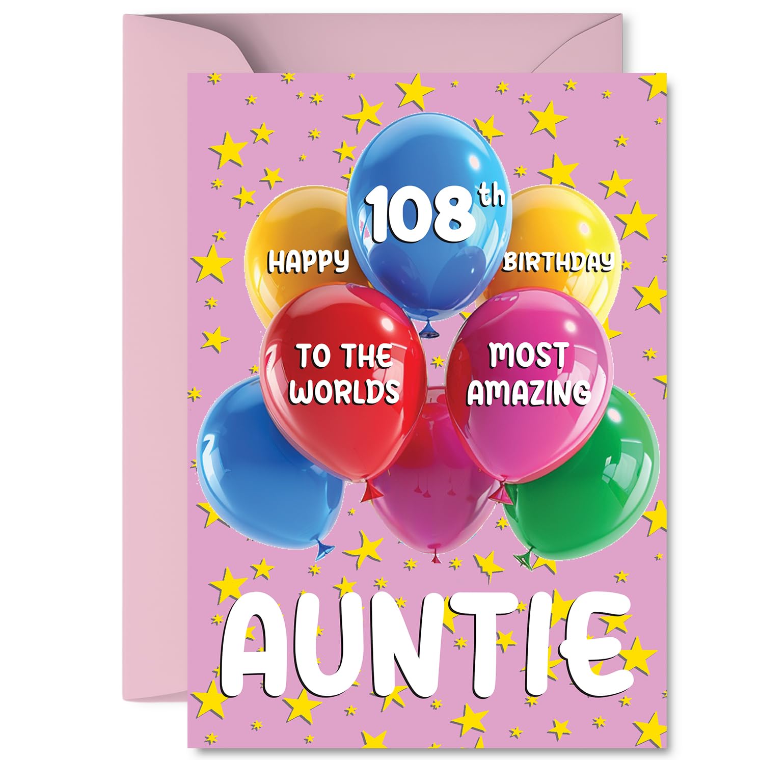 Auntie 108th Birthday Card, Worlds Most Amazing