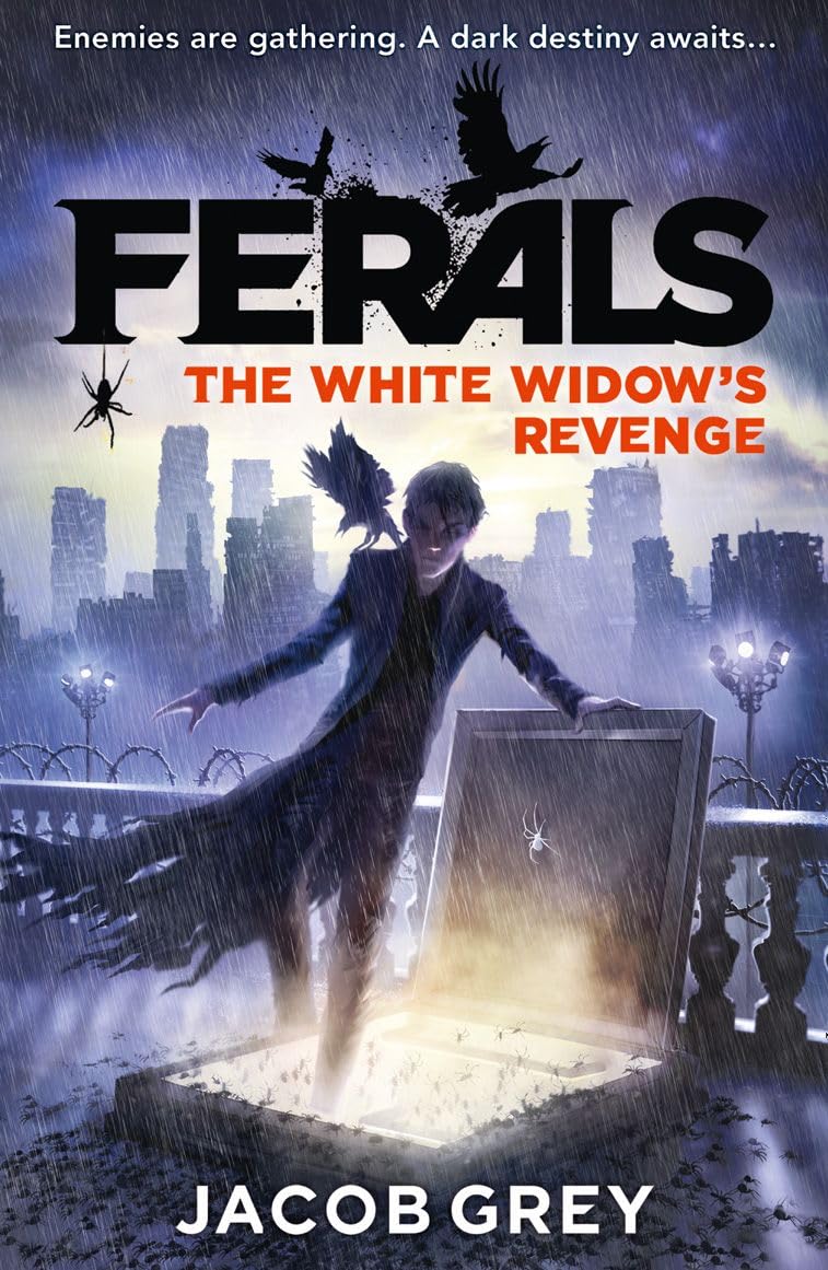 Buy The White Widow’s Revenge: Book 3 (Ferals) — BookShops.in