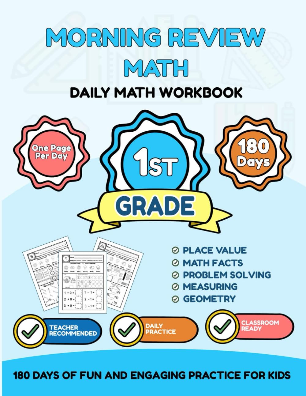 Morning Review: Math 1st Grade: 180 Days of Math Facts, Place Value, Geometry & Word Problems – Daily Math Practice Workbook for Grade 1