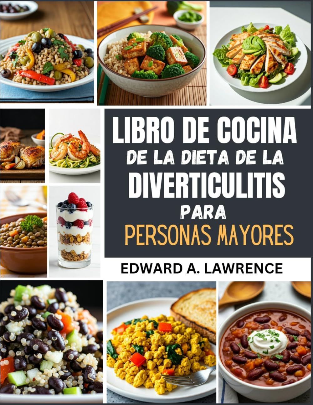 Libro de cocina de la dieta de la diverticulitis para personas mayores