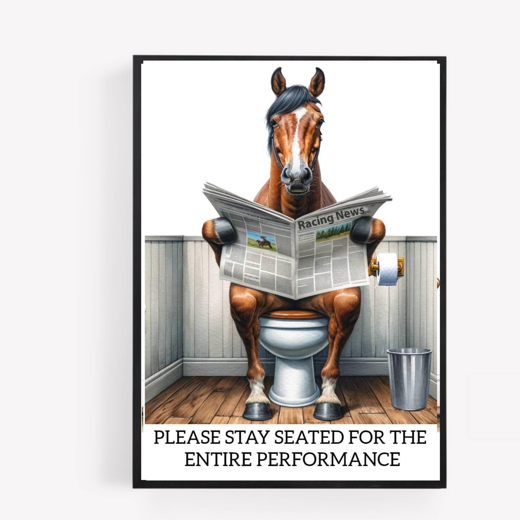 Funny Bathroom Toilet animal Print Picture Poster horse on a toilet reading newspaper A4 UNFRAMED wall art Home decor Decorating be sated for the entire performance grey