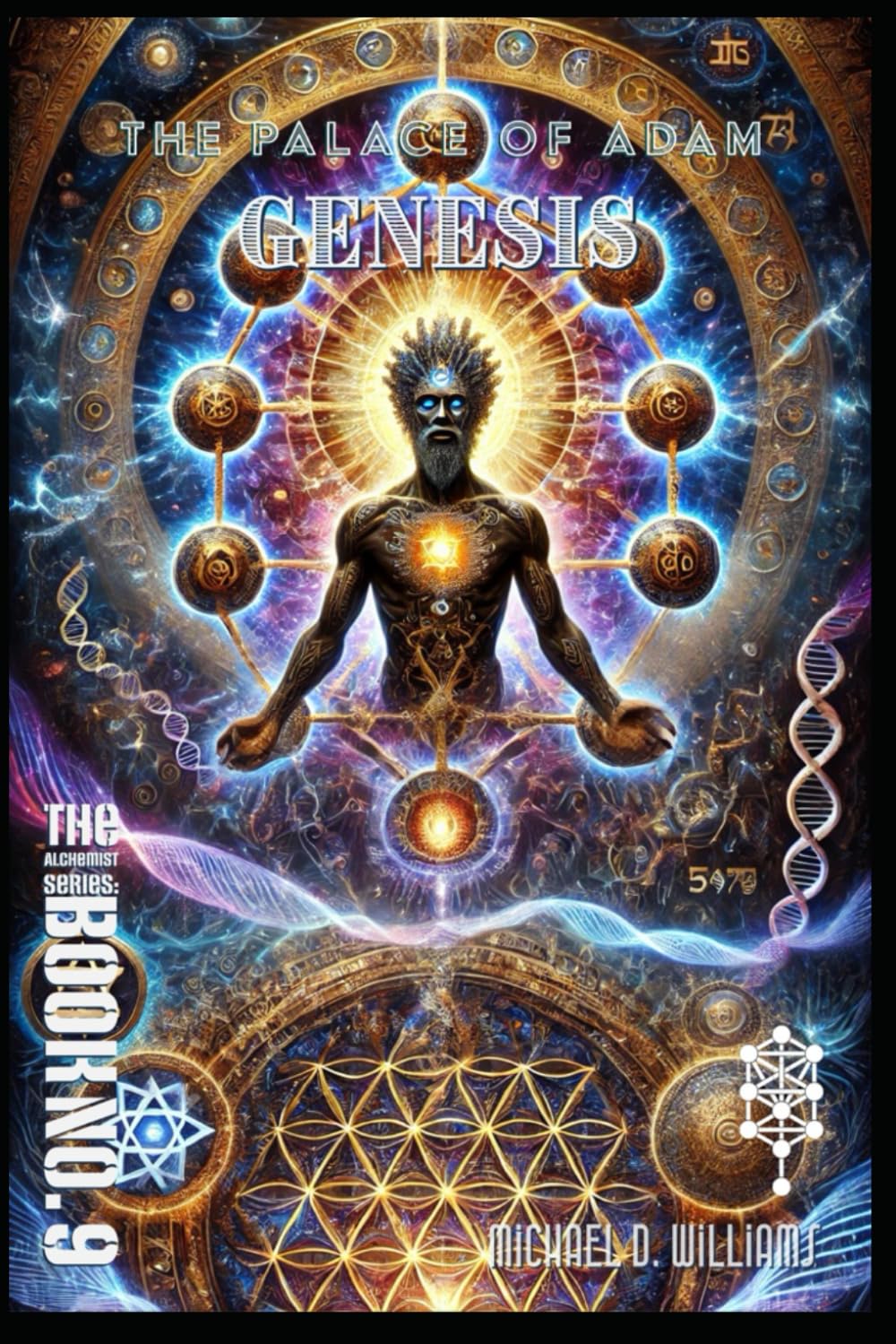 Genesis: The Palace of Adam (The Science of Light Alchemist's Series)
