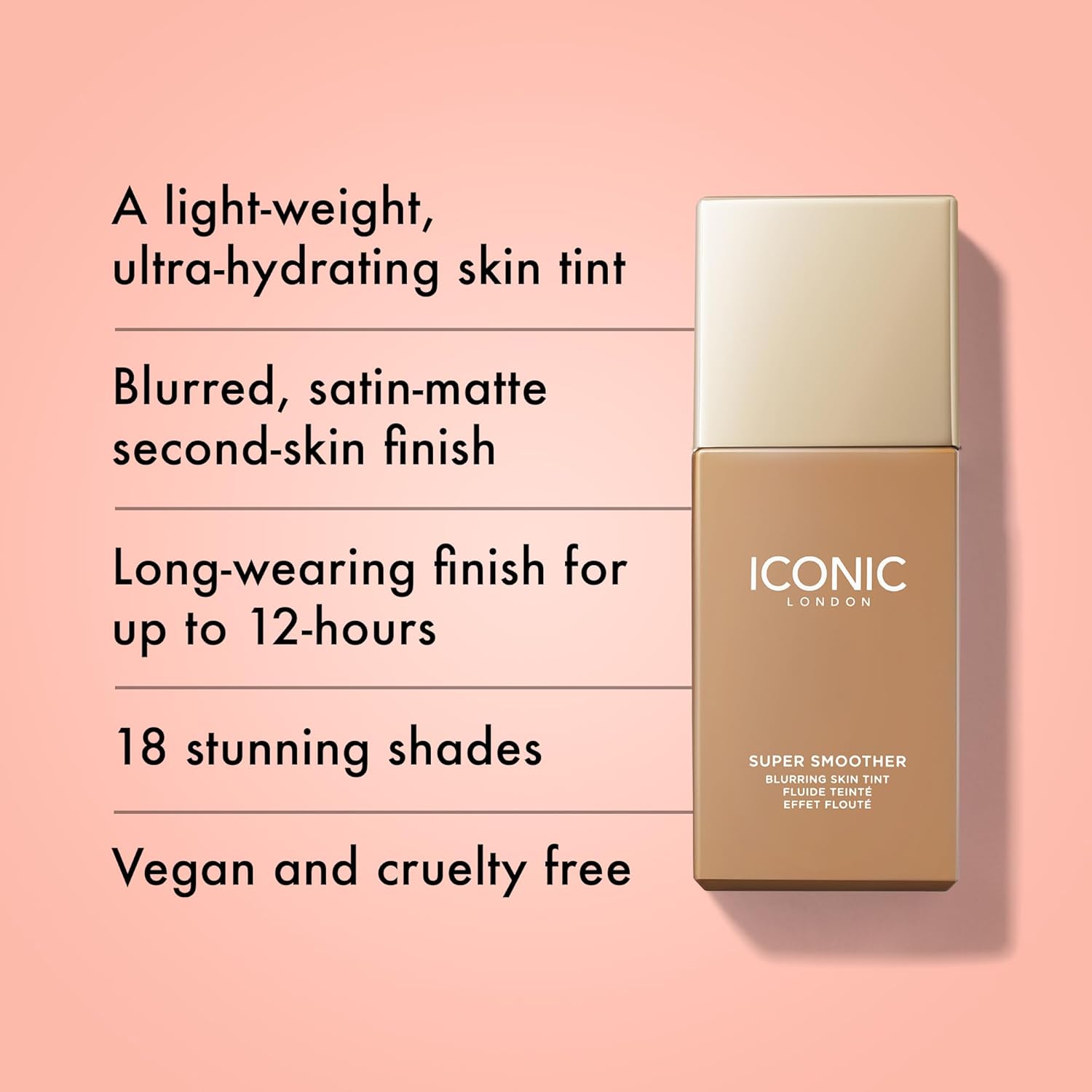 ICONIC LONDON Super Smoother Blurring Skin Tint | Light to Medium Coverage, Hydrating, Ultra-Lightweight Tinted Moisturizer, Cruelty-Free, Vegan Makeup