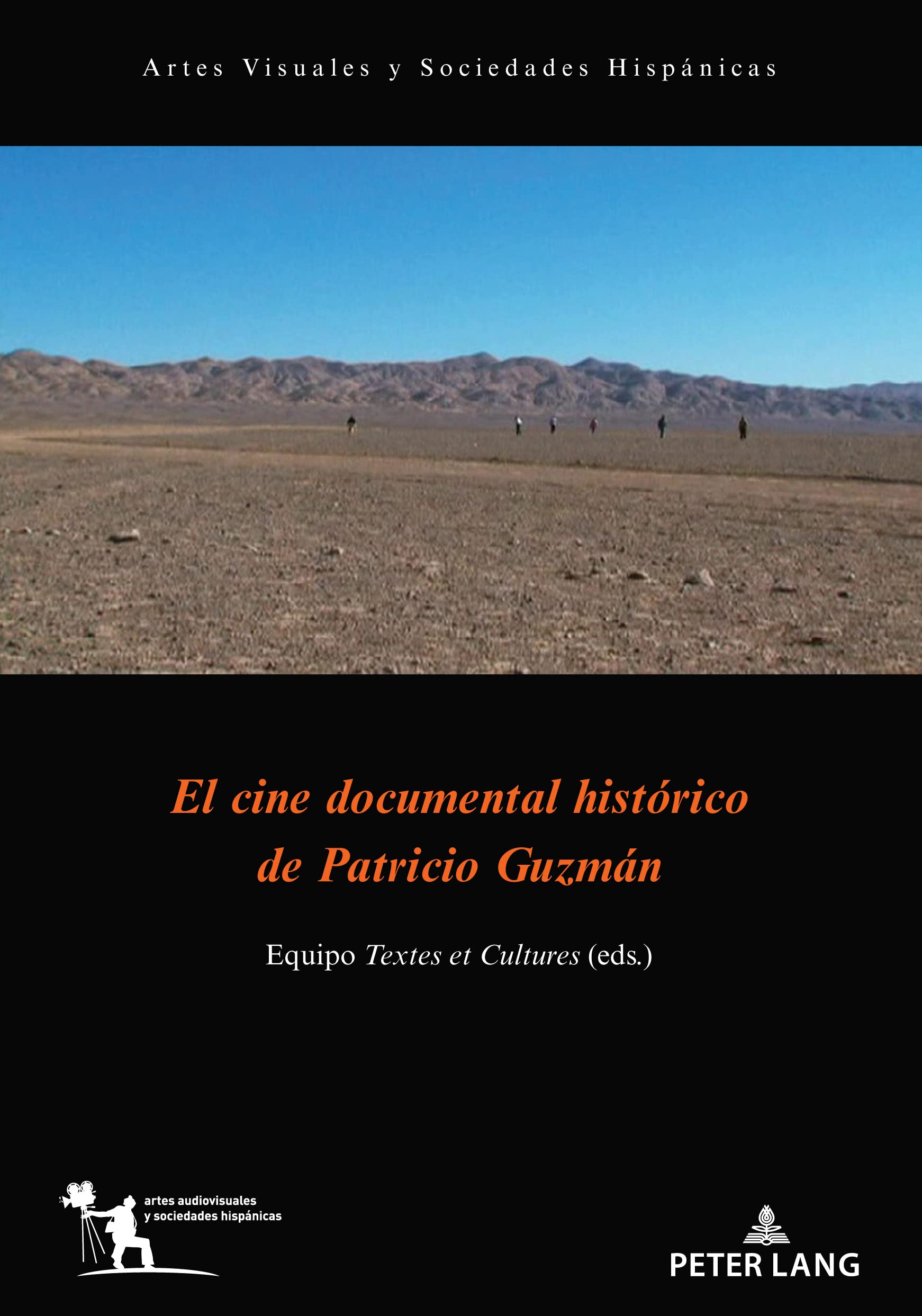 Patricio Guzmán cine documental histórico ouvrage critique de référence en espagnol
