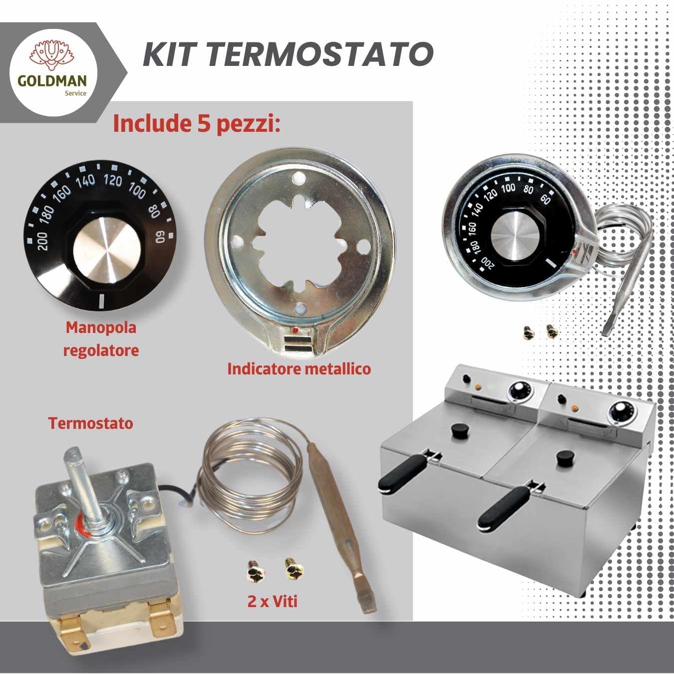 GOLDMAN SERVICE | Termostato universale per friggitrice industriale Ricambio universale con regolatore (da 50° a 205° C), 24007